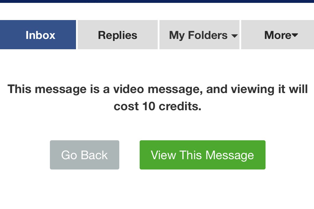 Dream Singles warning that viewing a video message will cost 10 credits